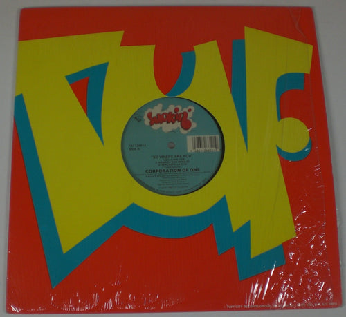 Corporation Of One : So Where Are You (12",33 ⅓ RPM)